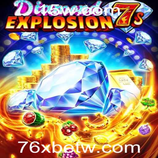 Explorando o Fascinante Mundo de DiamondExplosion7s em 76xbet