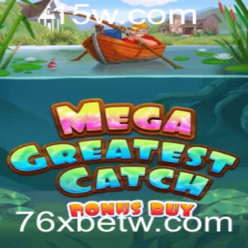 MegaGreatestCatchBonusBuy: Uma Nova Tendência no Mundo dos Games