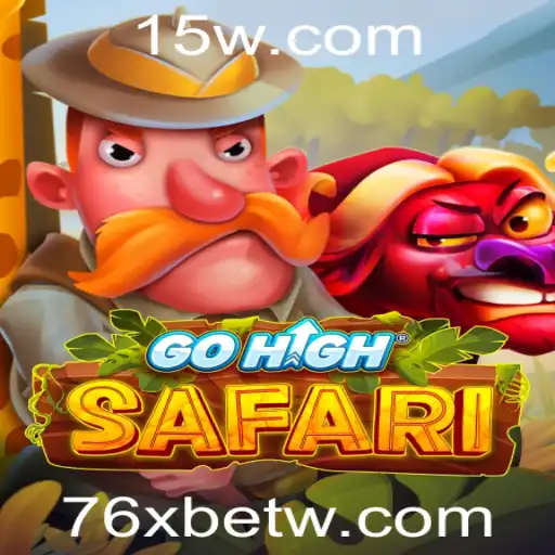 Descubra o Empolgante Mundo de GoHighSafari no Universo 76xbet